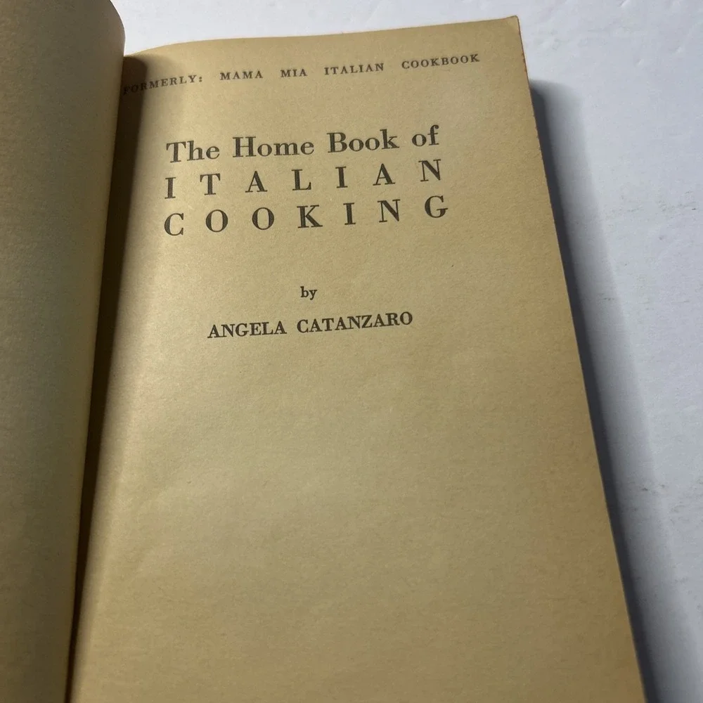 THE HOME BOOK OF ITALIAN COOKING - ANGELA CATANZARO